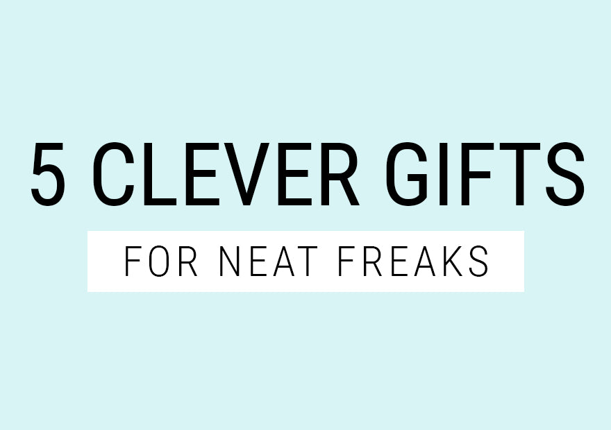 Neat Freak Gift Guide - Get Organized HQ